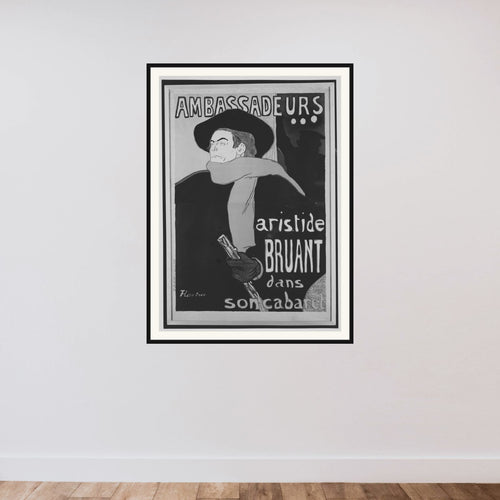 Ambassadeurs:  Aristide Bruant framed — shown to scale