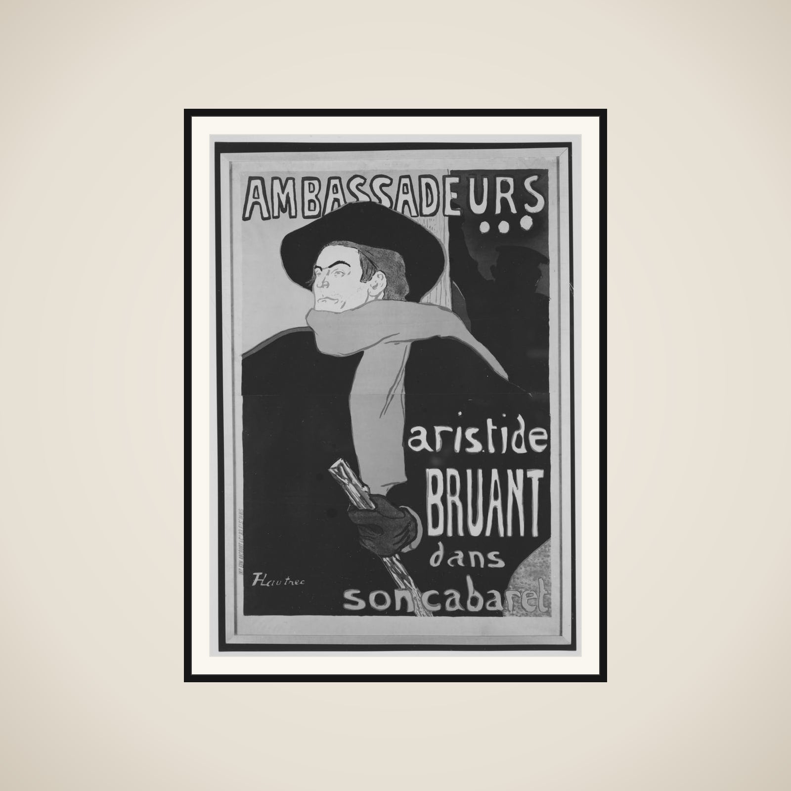 Ambassadeurs:  Aristide Bruant framed
