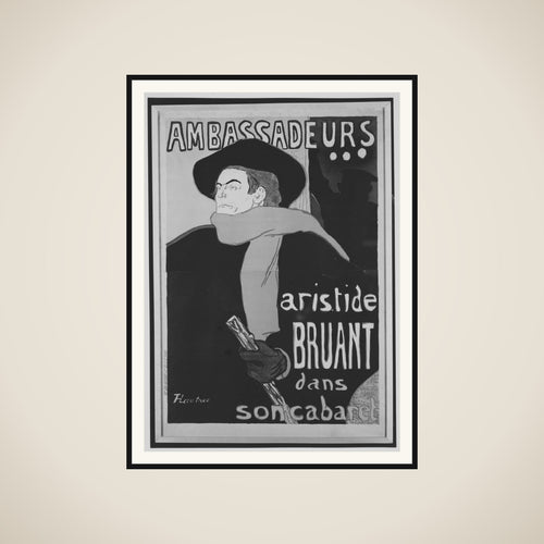 Ambassadeurs:  Aristide Bruant framed